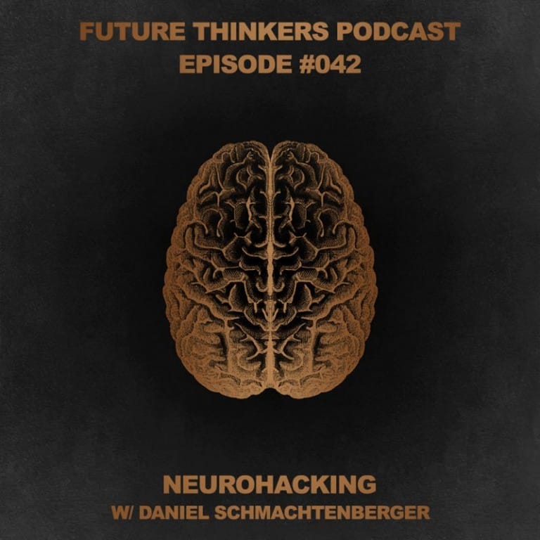 FTP042 - Neurohacking with Daniel Schmachtengerber