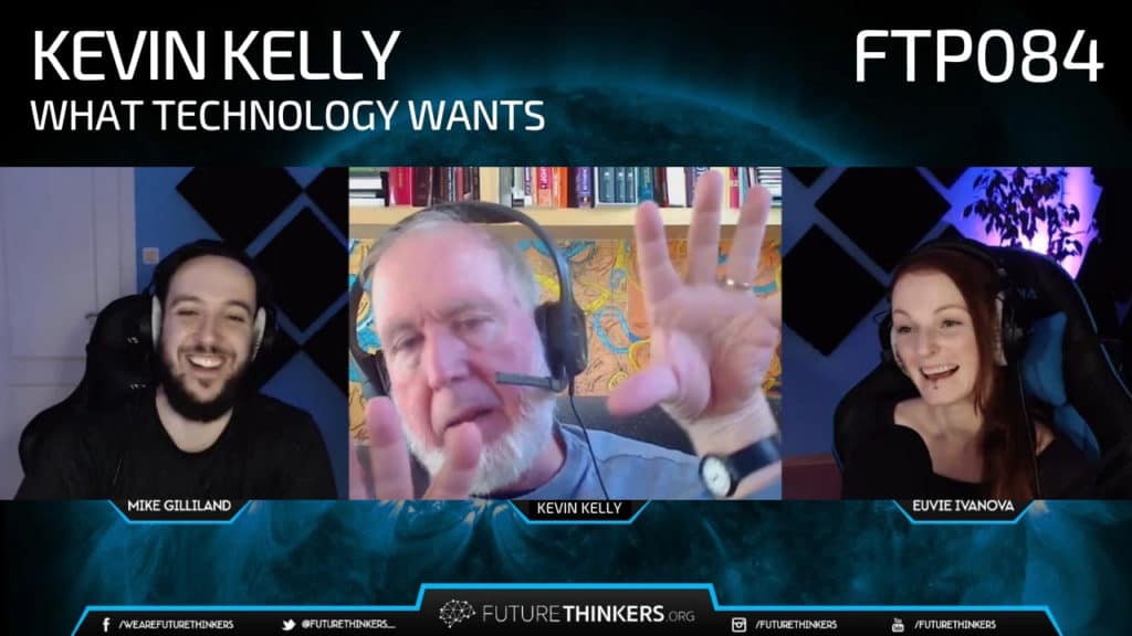 Kevin Kelly, the author of The Inevitable, talks about what technology wants, consciousness of AI, and why we should be optimistic about the future.